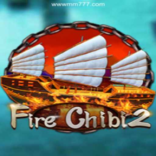Discover the Exciting World of FireChibi2: A Thrilling Gaming Experience
