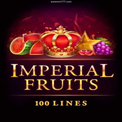 Discover the Exciting World of ImperialFruits100 at MM777 Cassino Online