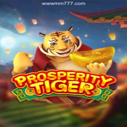 Discover the Excitement of ProsperityTiger: Your Gateway to Endless Casino Fun
