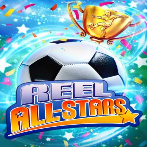 Explore ReelAllStars: An Exciting Addition to MM777 Cassino Online